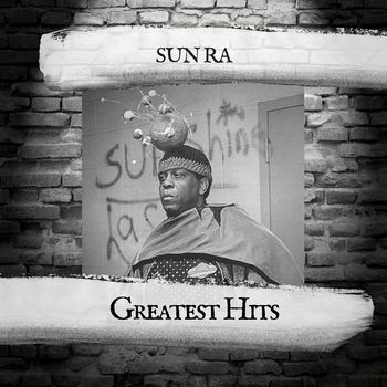 Sun Ra - Greatest Hits