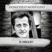 Domenico Modugno - Il Meglio