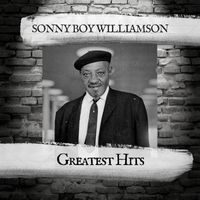 Sonny Boy Williamson - Greatest Hits