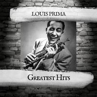 Louis Prima - Greatest Hits