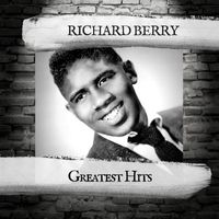Richard Berry - Greatest Hits