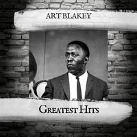 Art Blakey - Greatest Hits