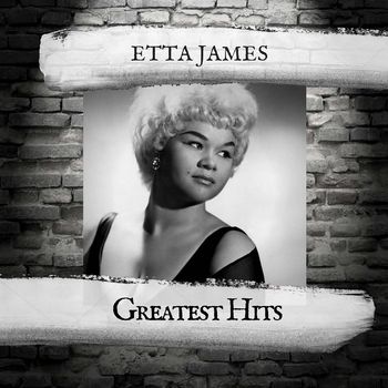 Etta James - Greatest Hits