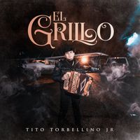 Tito Torbellino Jr - El Grillo