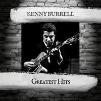 Kenny Burrell - Greatest Hits
