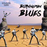 Sounds Safe - Burningman Blues