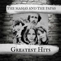 The Mamas And The Papas - Greatest Hits