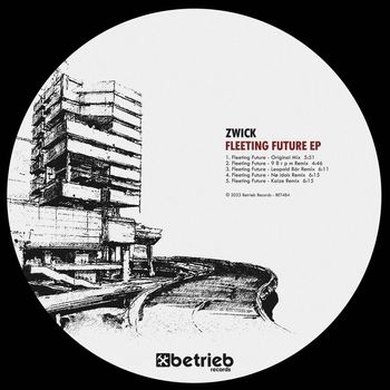 Zwick - Fleeting Future EP