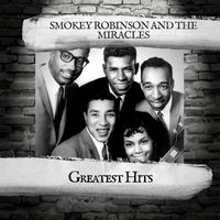 Smokey Robinson and The Miracles - Greatest Hits