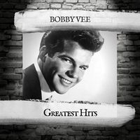 Bobby Vee - Greatest Hits