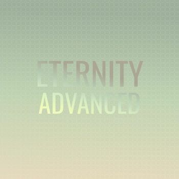 Various Artists - Eternity Advanced