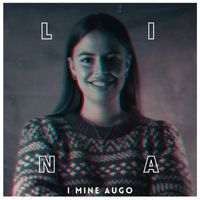 Lina - I Mine Augo
