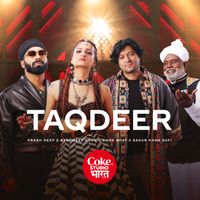 Donn Bhat, Rashmeet Kaur, Prabh Deep - Taqdeer
