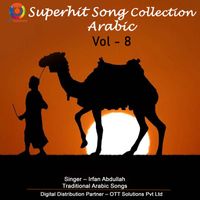 Irfan Abdullah - Superhit Song Collection Arabic, Vol. 08
