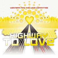 WestBam & The Love Committee - Highway to Love