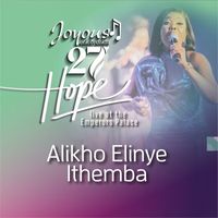 Joyous Celebration - Alikho Elinye Ithemba (Live At The Emperors Palace / 2023)