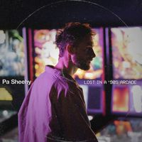 Pa Sheehy - Lost In A '90s Arcade