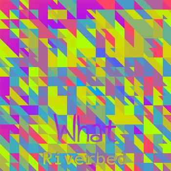 Various Artists - What Riverbed
