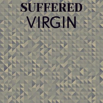Various Artists - Suffered Virgin