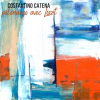Costantino Catena - Pèlerinage avec Liszt
