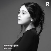 Yasmeen - Flashing Lights