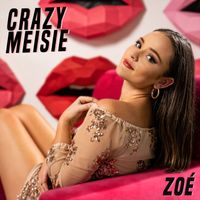 Zoé - Crazy Meisie
