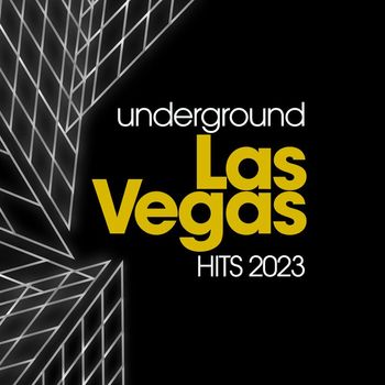 Various Artists - Underground Las Vegas Hits 2023