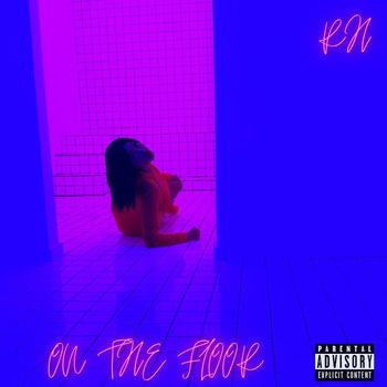 RH - On the Floor (Explicit)
