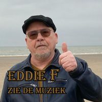 Eddie F - Zie De Muziek