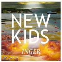New Kids - Inger