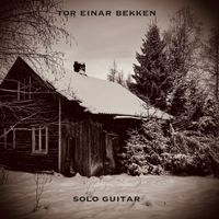 Tor Einar Bekken - Solo Guitar