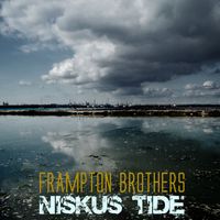 The Frampton Brothers - Niskus Tide