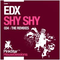 EDX - Shy Shy (The Vocal Remixes)