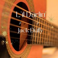 Jack Duffy - L'il Darlin'