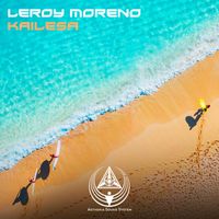 Leroy Moreno - Kailesa