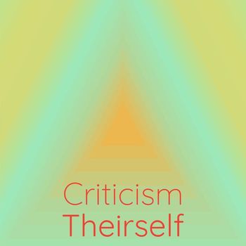 Various Artists - Criticism Theirself