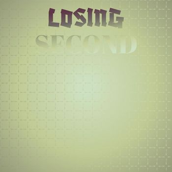 Various Artists - Losing Second