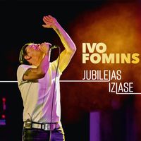 Ivo Fomins - Jubilejas izlase