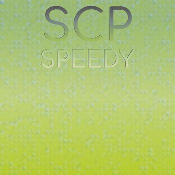 Various Artists - Scp Speedy