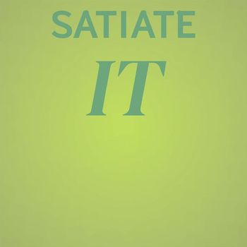 Various Artists - Satiate It