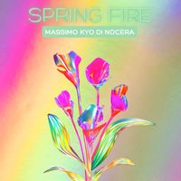 Massimo Kyo Di Nocera - Spring Fire