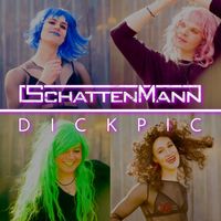 Schattenmann - Dickpic (Explicit)