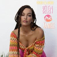 Belen - Over & Over (feat. Xandele)