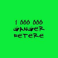 Egil Ellevill - 1 000 000 ganger fetere (Explicit)