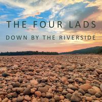 The Four Lads - Down by the Riverside