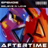 Efemgie - Believe in Love