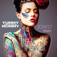 Sunstroke Project - Yummy Mommy (JOWST Remix)