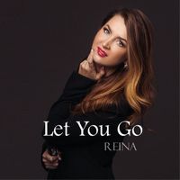 Reina - Let You Go