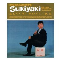 Kyu Sakamoto - Presenting Kyu Sakamoto's Sukiyaki