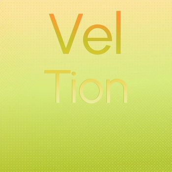 Various Artists - Vel Tion